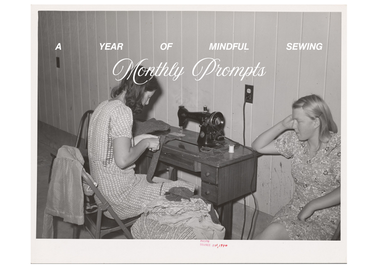 Why A Year of Mindful Sewing?